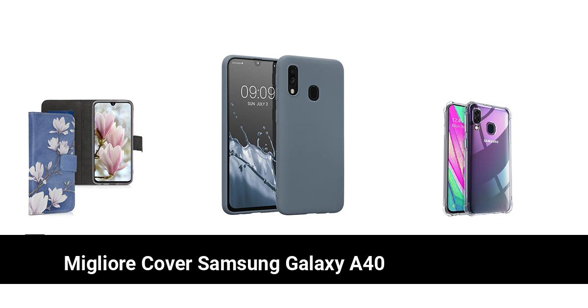 I Migliori Cover per Samsung Galaxy A40: Confronto Commerciale