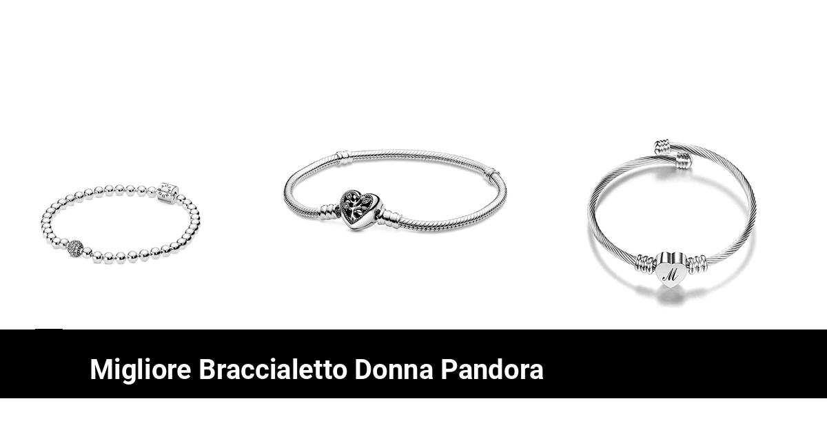 Confronto commerciale: Il miglior braccialetto donna Pandora