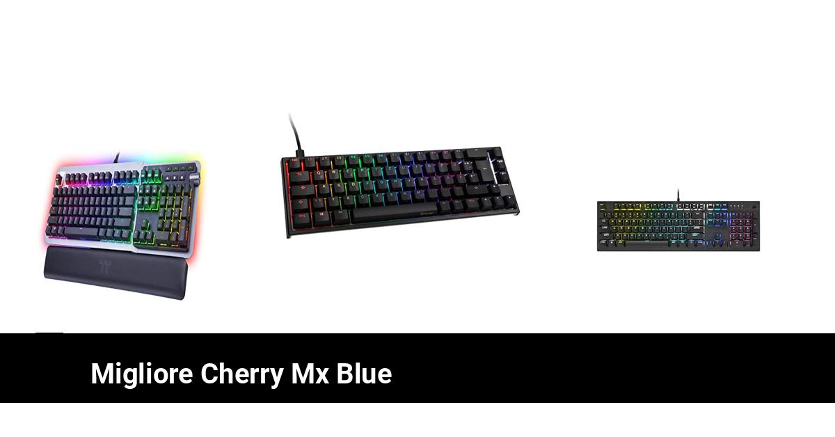 Il confronto commerciale dei migliori cherry mx blue